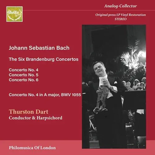 THURSTON DART / サーストン・ダート / バッハ：ブランデンブルク協奏曲 第4､5&6番 - 第2集 / BRANDENBURG CONCERTOS PART 2
