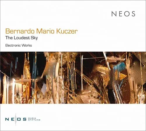 BERNARDO MARIO KUCZER / ベルナルド・マリオ・クチェル / KUCZER:THE LOUDEST SKY / LOUDEST SKY