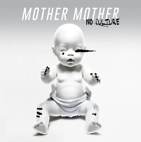 MOTHER MOTHER / マザー・マザー / NO CULTURE