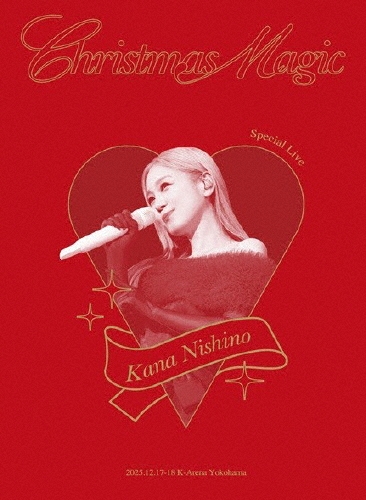 KANA NISHINO / 西野カナ / Special Live "Christmas Magic"（完全生産限定盤 2DVD）