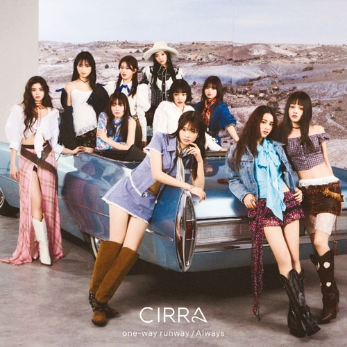 CIRRA / one-way runway / Always（初回限定盤 CD+Blu-ray）