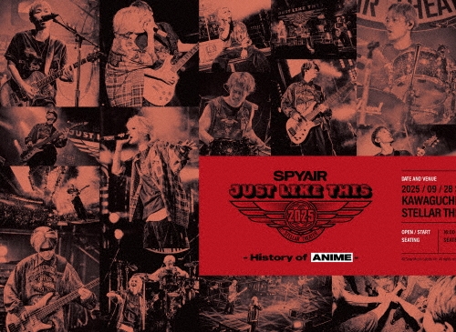 SPYAIR / スパイエアー / JUST LIKE THIS 2025 - History of Anime -