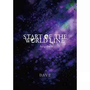 ANGELO / アンジェロ / START OF THE WORLD LINE DAY2
