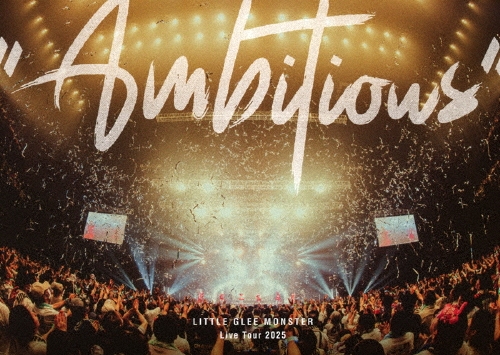 Little Glee Monster / Live Tour 2025 "Ambitious"（通常盤 Blu-ray）