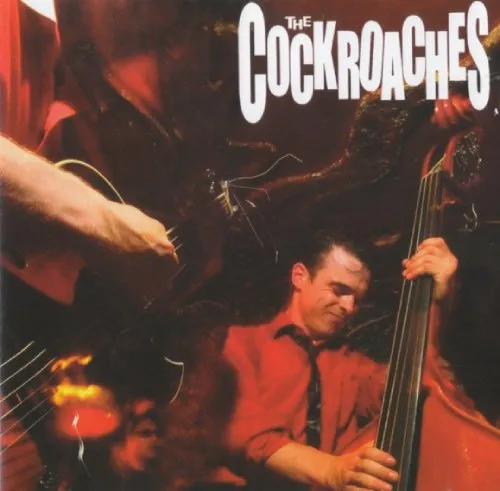 COCKROACHES / COCKROACHES