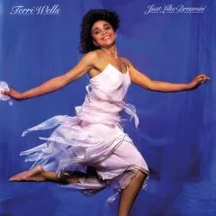 TERRI WELLS / テリー・ウェルズ / JUST LIKE DREAMIN'