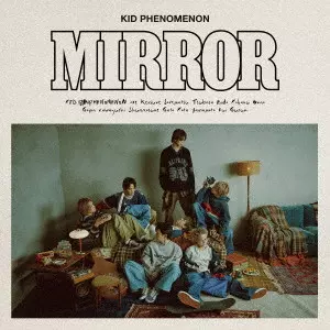 KID PHENOMENON from EXILE TRIBE / Mirror
