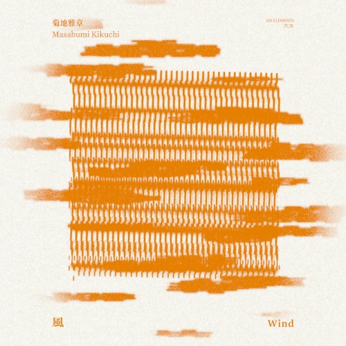 MASABUMI KIKUCHI / 菊地雅章 / 風 WIND / Wind