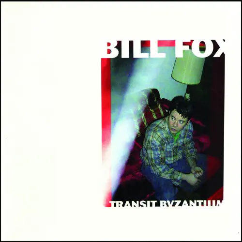 BILL FOX / ビル・フォックス / TRANSIT BYZANTIUM (2LP)