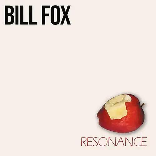 BILL FOX / ビル・フォックス / RESONANCE (LP)