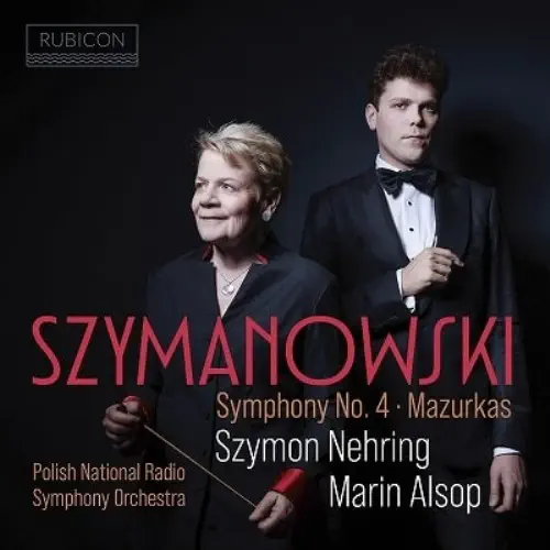SZYMON NEHRING / シモン・ネーリング / SZYMANOWSKI:SYMPHONY NO.4/MAZURKAS