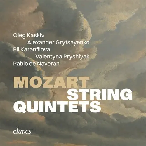 OLEG KASKIV / オレグ・カスキフ / MOZART:STRING QUINTETS