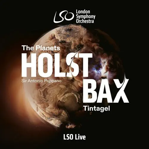 ANTONIO PAPPANO / アントニオ・パッパーノ / HOLST:THE PLANETS/BAX:TINTAGEL / HOLST:PLANETS/BAX:TINTAGEL