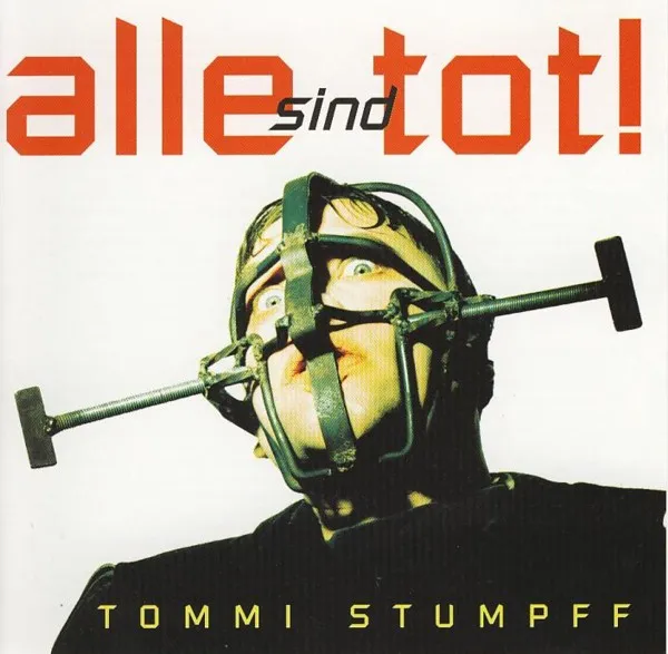 TOMMI STUMPFF / ALLE SIND TOT