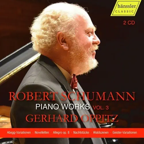 GERHARD OPPITZ / ゲルハルト・オピッツ / SCHUMANN:PIANO WORKS VOL.3