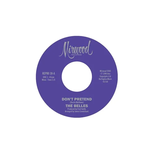 BELLES / DON'T PRETEND / CUPID'S GOT A HOLD