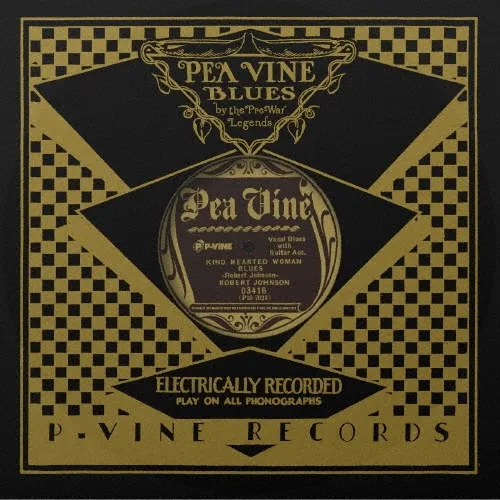 ROBERT JOHNSON / ロバート・ジョンソン / "カインド・ハーテッド・ウーマン・ブルース(take 1)/テラプレイン・ブルース(10"")"