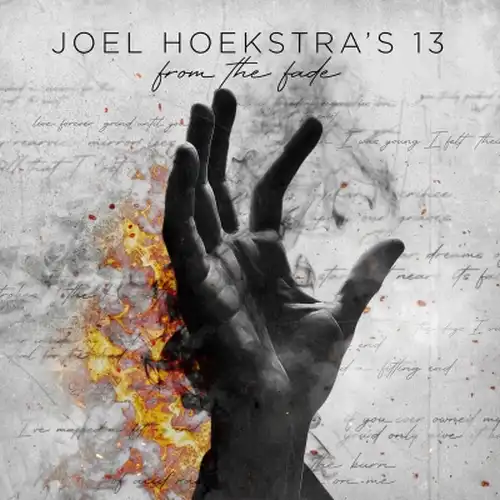 JOEL HOEKSTRA'S 13  / ジョエル・ホークストラズ13 / FROM THE FADE / フロム・ザ・フェイド