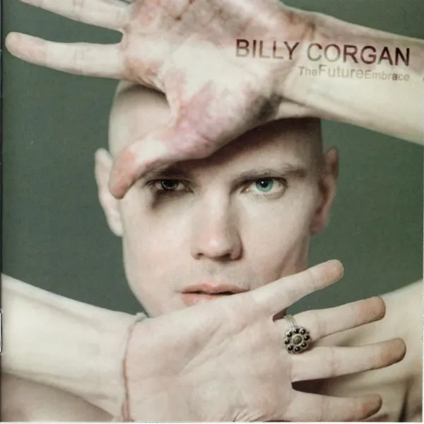 BILLY CORGAN / ビリー・コーガン / THE FUTURE EMBRACE