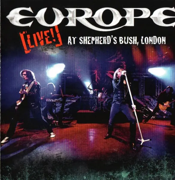 EUROPE / ヨーロッパ / LIVE! AT SHEPHERD'S BUSH, LONDON<CD>