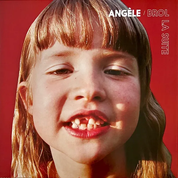 ANGELE / BROL LA SUITE