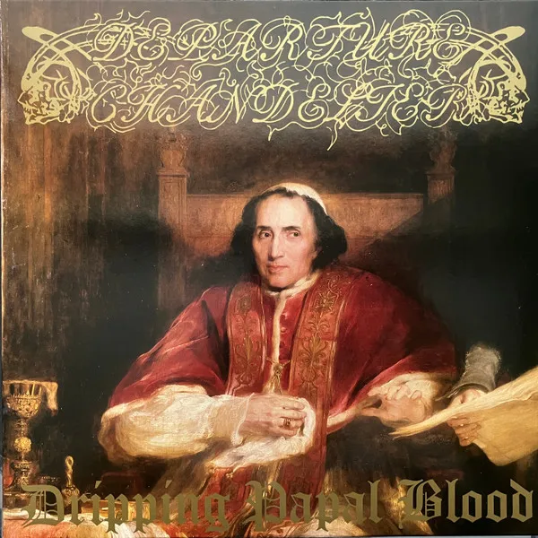 DEPARTURE CHANDELIER / ディパーチャー・シャンデリア / DRIPPING PAPAL BLOOD