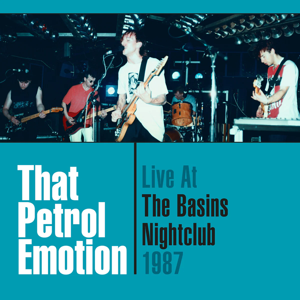 THAT PETROL EMOTION / LIVE AT THE BASINS NIGHTCLUB 1987