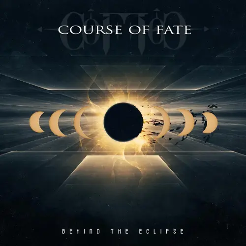 COURSE OF FATE / コース・オヴ・フェイト / ビハインド･ジ･エクリプス / BEHIND THE ECLIPSE