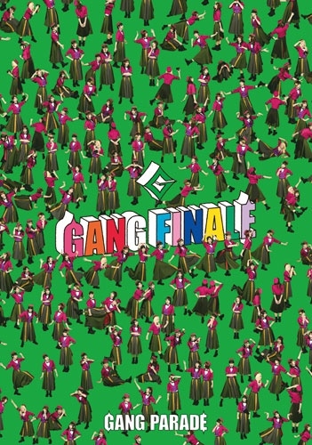GANG PARADE / GANG FINALE（豪華盤）