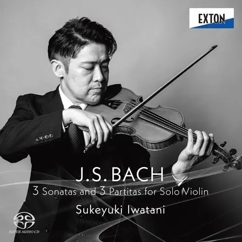 SUKEYUKI IWATANI / 岩谷祐之 / バッハ：無伴奏ヴァイオリン･ソナタ＆パルティータ / J.S.BACH: 3 SONATAS AND 3 PARTITAS FOR SOLO VIOLIN