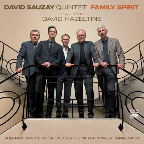 DAVID SAUZAY / FAMILY SPIRIT FEAT. DAVID HAZELTINE