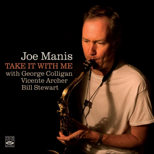 JOE MANIS / ジョー・マニス / TAKE IT WITH ME