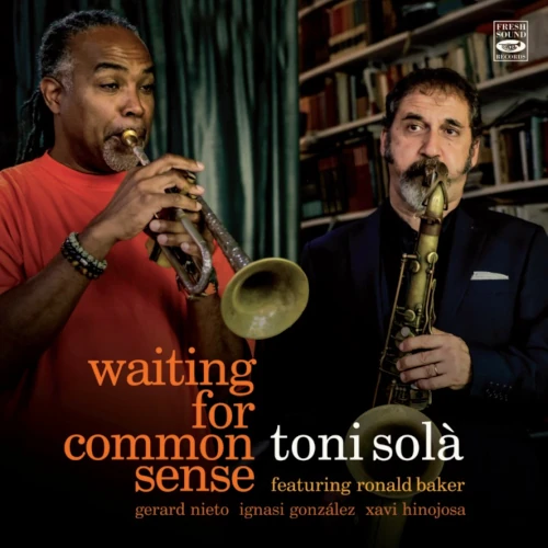 TONI SOLA / トニ・ソラ / WAITING FOR COMMON SENSE