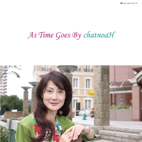 chatnoaH / As Time Goes By / AS TIME GOES BY