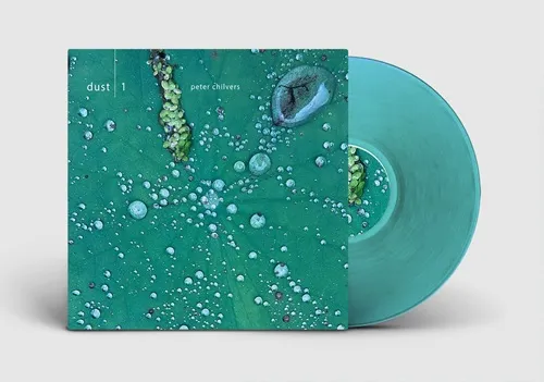 PETER CHILVERS / DUST 1 (SEA BLUE) - LIMITED 10INCH VINYL
