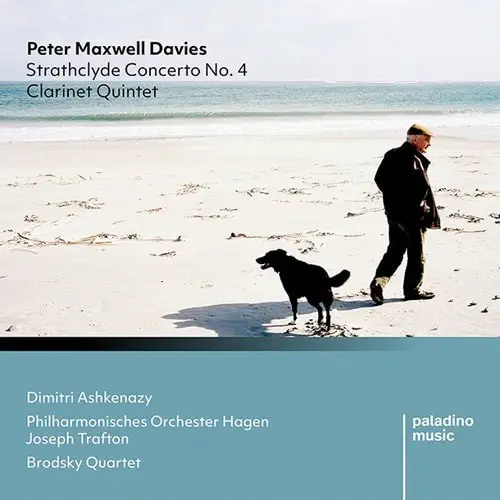 DIMITRI ASHKENAZY / ディミトリー・アシュケナージ / MAXWELL DAVIES:STRATHCLYDE CONCERTO NO.4/CLARINET QUINTET