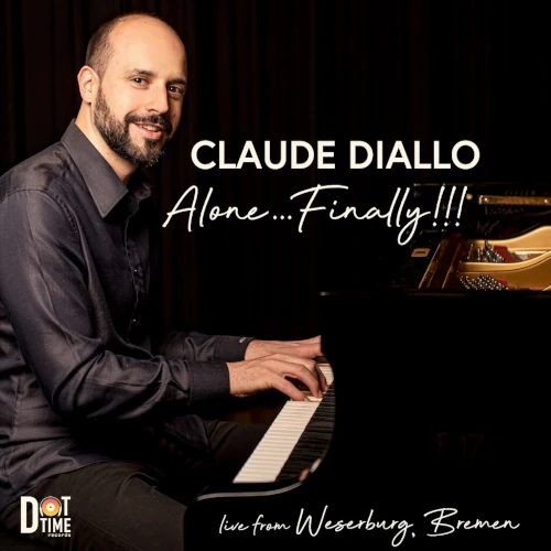 CLAUDE DIALLO / クロード・ディアロ / ALONE FINALLY