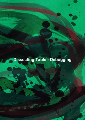 DISSECTING TABLE / ディセクティング・テーブル / Debugging（CD-R）