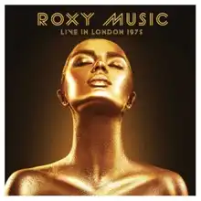 ROXY MUSIC / ロキシー・ミュージック / LIVE IN LONDON 1975 (2CD)