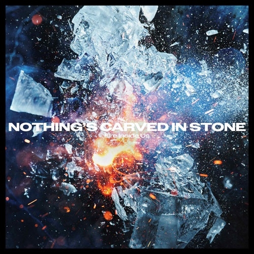 Nothing's Carved In Stone / Fire Inside Us（通常盤）