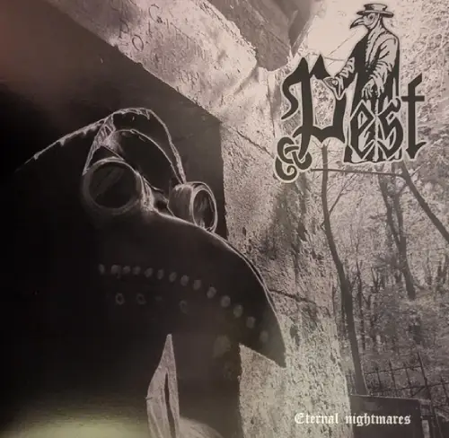 PEST / ペスト / ETERNAL NIGHTMARES