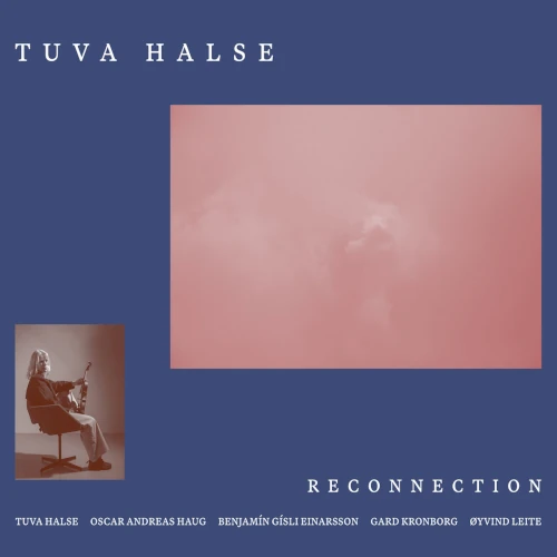 TUVA HALSE / RECONNECTION