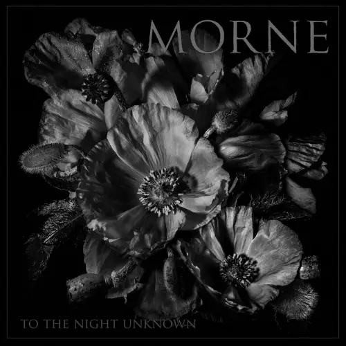 MORNE / TO THE NIGHT UNKNOWN