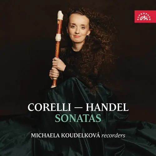 MICHAELA KOUDELKOVA / ミハエラ・コウデルコヴァ / CORELLI/HANDEL:RECORDER SONATAS