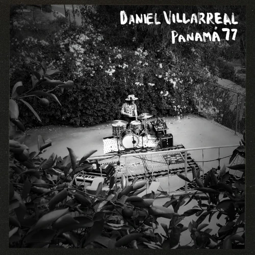 DANIEL VILLARREAL / ダニエル・ビジャレアル / PANAMA 77 (BLUE VINYL)