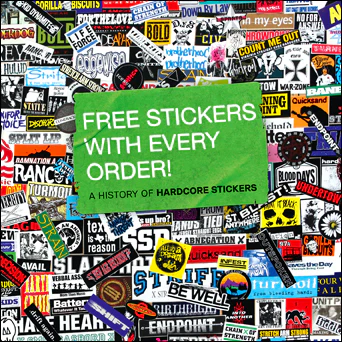 THOMAS RACKOW / FREE STICKERS WITH EVERY ORDER: A HISTORY OF HARDCORE STICKERS (BOOK)