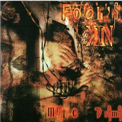 FOOL'S KIN / フールズ・キン / MANIC DRAMA