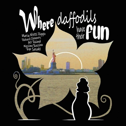 MARIA NIVES RIGGIO / WHERE DAFFODILS HAVE THEIR FUN (LP)