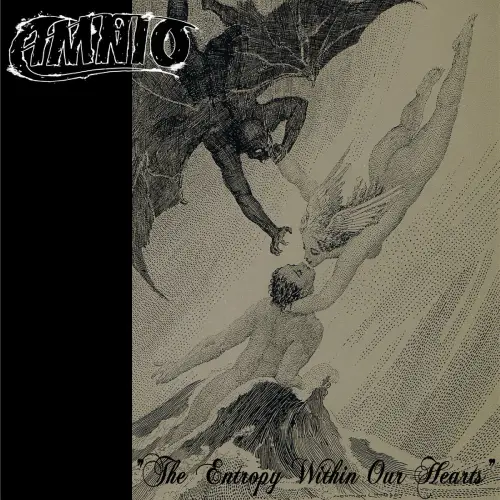 AMNIO / ENTROPY WITHIN OUR HEARTS