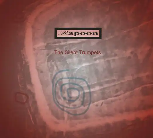 RAPOON / ラプーン / THE SILENT TRUMPETS [CD]